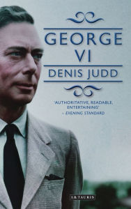 Title: George VI, Author: Judd Denis