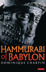 Title: Hammurabi of Babylon, Author: Dominique Charpin