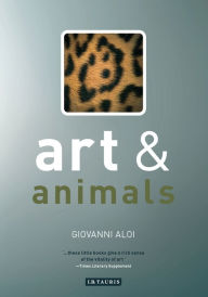 Title: Art and Animals, Author: Giovanni Aloi