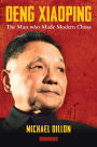 Deng Xiaoping: The Man who Made Modern China