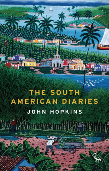 The South American Diaries