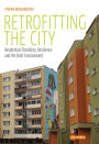 Retrofitting the City: Residential Flexibility, Resilience and the Built Environment