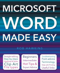 Title: Microsoft Word Made Easy, Author: Rob Hawkins