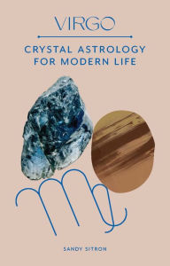Free ebook downloads pdf files Virgo: Crystal Astrology for Modern Life