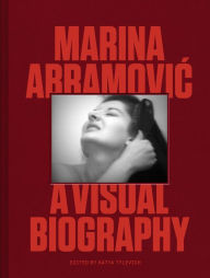 Free book for download Marina Abramovic: A Visual Biography in English by Marina Abramovic, Katya Tylevich 9780857829467