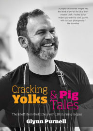 Title: Cracking Yolks & Pig Tales, Author: Glynn Purnell