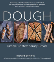Title: Dough: Simple Contemporary Bread, Author: Richard Bertinet