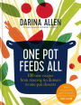 One Pot Feeds All: 100 new recipes from roasting tin dinners to one-pan desserts