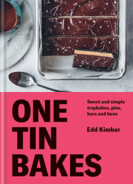 Book free download pdf format One Tin Bakes: Sweet and simple traybakes, pies, bars and buns