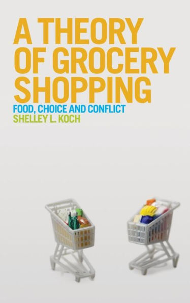 A Theory of Grocery Shopping: Food