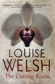 Title: The Cutting Room, Author: Louise Welsh