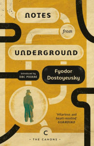 Title: Notes From Underground, Author: Fyodor Dostoyevsky