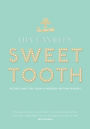 Lily Vanilli's Sweet Tooth: Recipes and Tips from a Modern Artisan Bakery