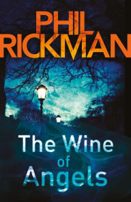 Title: The Wine of Angels (Merrily Watkins Series #1), Author: Phil Rickman