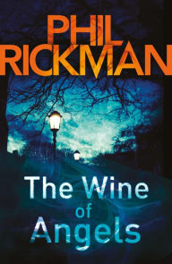 Title: The Wine of Angels (Merrily Watkins Series #1), Author: Phil Rickman