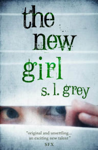 Title: The New Girl, Author: S.L. Grey