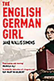 Title: The English German Girl, Author: Jake Wallis Simons