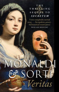 Title: Veritas: The Thrilling Sequel to Secretum, Author: Rita Monaldi