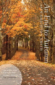 Title: An End To Autumn, Author: Iain Crichton Smith