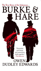 Title: Burke & Hare, Author: Owen Dudley Edwards