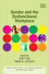 Title: Gender and the Dysfunctional Workplace, Author: Suzy Fox