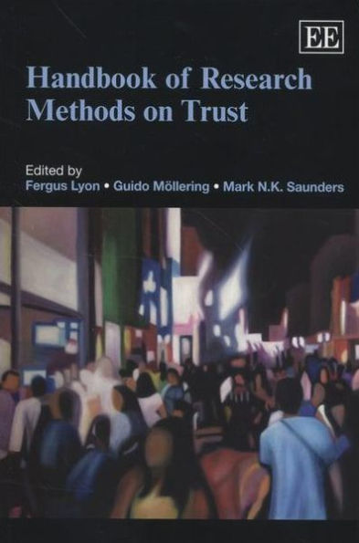 Handbook of Research Methods on Trust