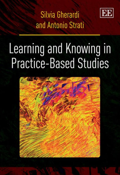 Learning and Knowing in Practice-based Studies