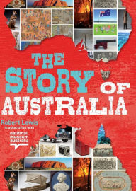 Title: The Story of Australia, Author: Robert Lewis