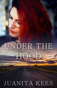 Title: Under The Hood, Author: Juanita Kees