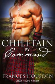 Title: Chieftain By Command, Author: Frances Housden