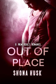 Title: Out Of Place, Author: Shona Husk