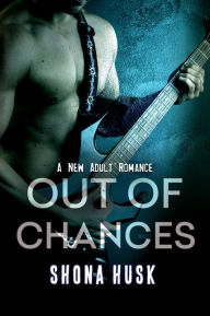 Title: Out Of Chances, Author: Shona Husk