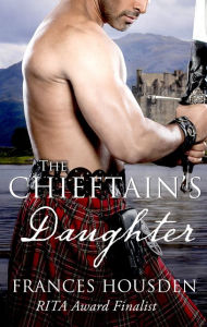 Title: The Chieftain's Daughter, Author: Frances Housden