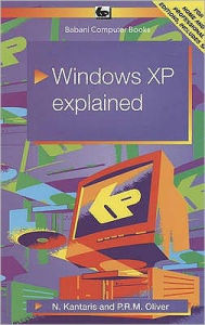 Title: Windows XP Explained, Author: N. Kantaris