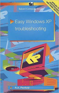 Title: Easy Windows XP Troubleshooting, Author: R. A. Penfold