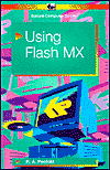 Title: Using Flash MX, Author: R. A. Penfold