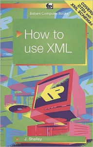 Title: How to Use XML, Author: J. Shelley