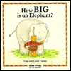 Title: How Big is an Elephant?, Author: Tony Farmer