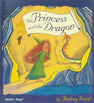 Title: The Princess and the Dragon, Author: Audrey Wood