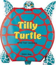 Title: Tilly Turtle, Author: Annie Kubler