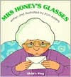 Title: Mrs. Honey's Glasses, Author: Pam Adams