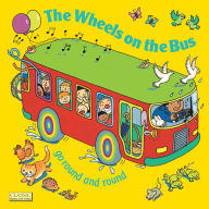 Title: The Wheels on the Bus go Round and Round, Author: Annie Kubler