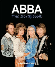 Title: ABBA The Scrapbook, Author: Jean-Marie Potiez