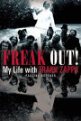 Freak Out! My Life with Frank Zappa