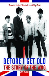 Free audio book downloads mp3 players Before I Get Old: The Story of The Who English version 9780859655637