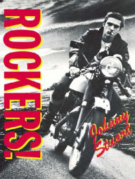 Title: Rockers!: Kings of the Road, Author: Johnny Stuart