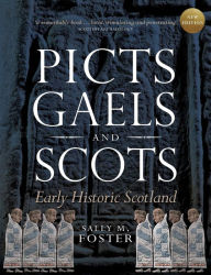 Downloading audiobooks on ipod Picts, Gaels and Scots: Early Historic Scotland 9780859767224 (English literature) by Sally M. Foster PDB ePub FB2