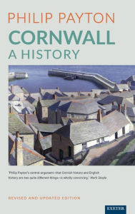 Title: Cornwall: A History, Author: Philip Payton