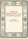 Studies in Eighteenth Century French Literature: Presented to Robert Niklaus