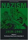 Nazism 1919-1945 Volume 4: The German Home Front in World War II: A Documentary Reader / Edition 1